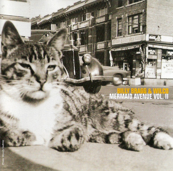 Billy Bragg & Wilco: Mermaid Avenue Vol. II (2000)